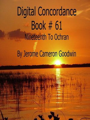 cover image of Nineteenth to Ochran--Digital Concordance Book 61